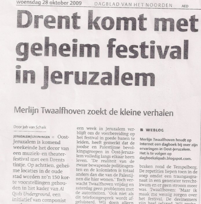 Al-Quds dagblad van het noorden Drent komt met geheim festival in Jeruzalem