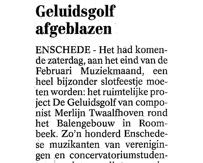 Geluidsgolf afgeblazen