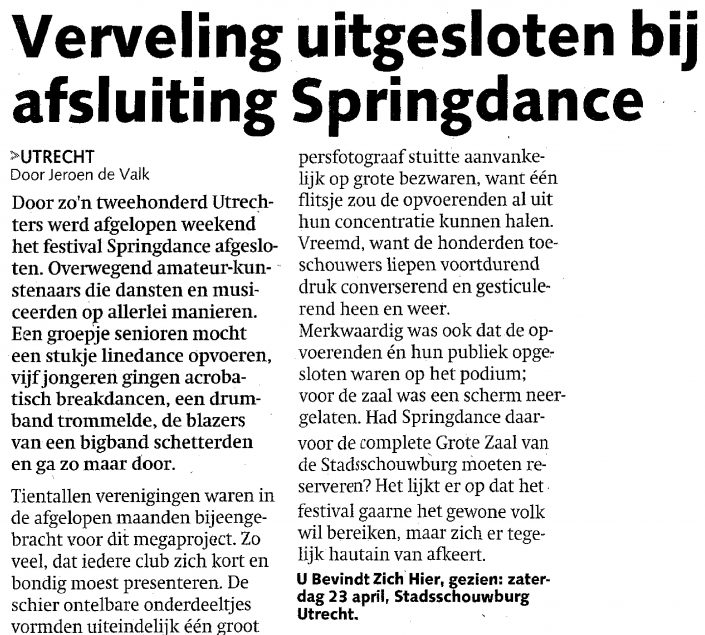 Verveling uitgesloten bij afsluiting Springdance